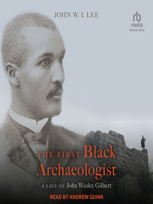 cover image of The First Black Archaeologist